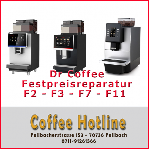 Festpreisreparatur Dr.Coffee Kaffeevollautomat F2, F3, F7 & F11