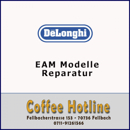 Festpreisreparatur DeLonghi EAM Modelle