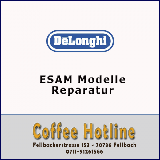 Festpreisreparatur DeLonghi ESAM Modelle